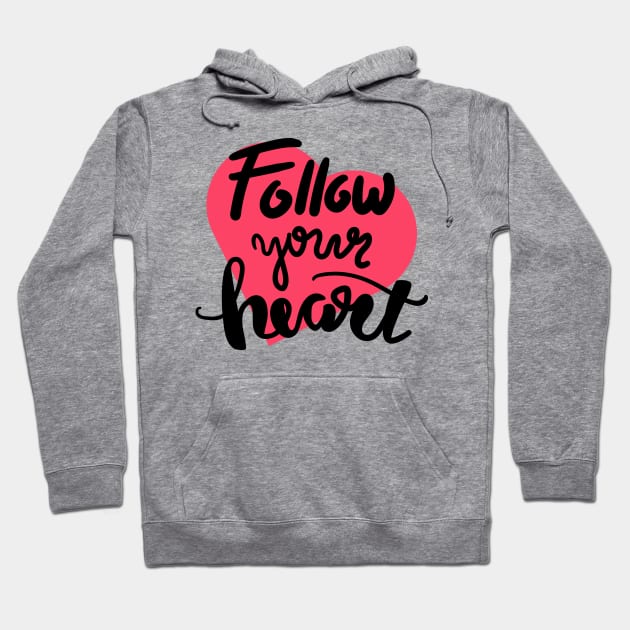 Follow Your Heart Hoodie by Alouna